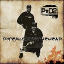 P-D2, Dopemuzik4thehead