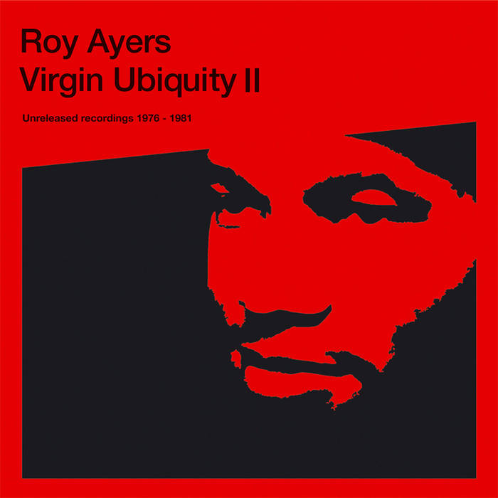 [BBE537ALP] Roy Ayers, Virgin Ubiquity II (Unreleased Recordings 1976-1981)