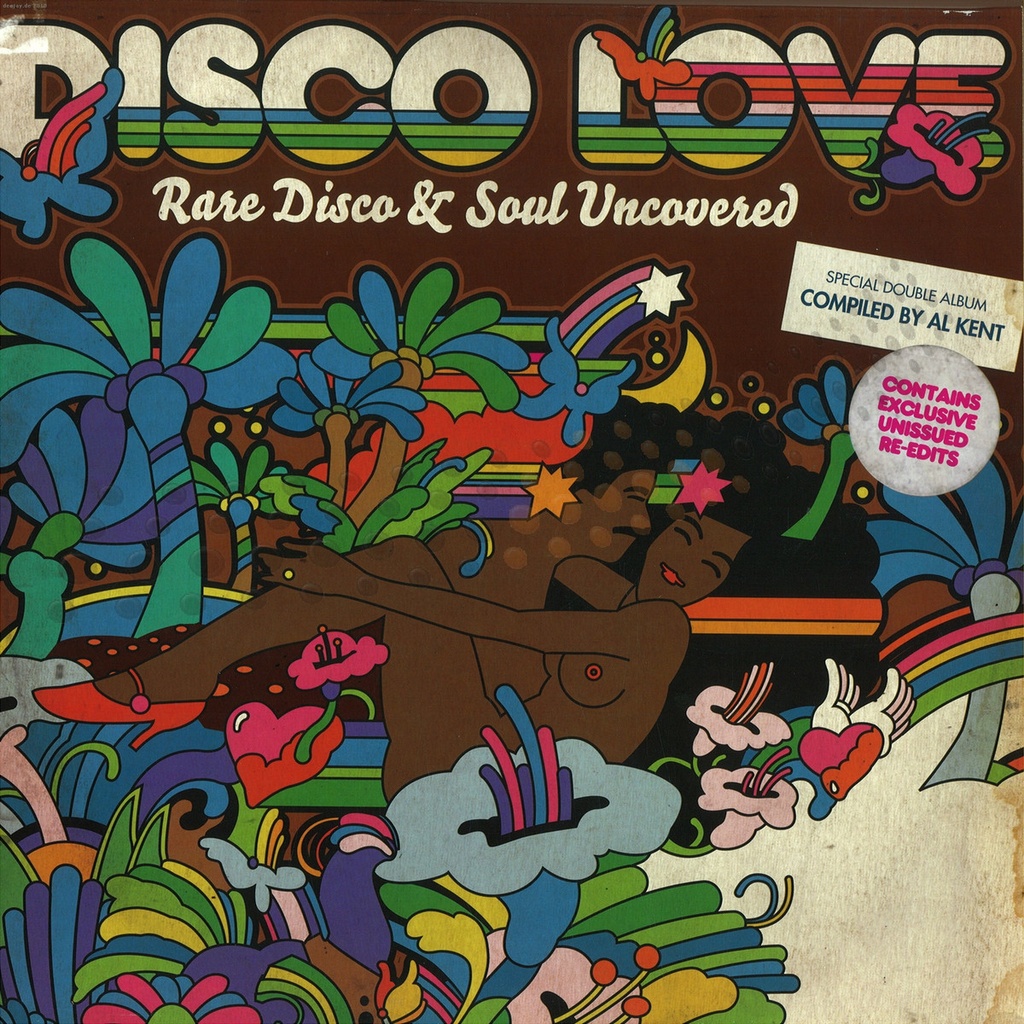 Disco Love - Rare Disco and Soul Uncovered Compiled and Mixed by Al Kent