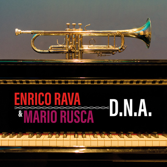 [LPJ53302] Enrico Rava & Mario Rusca	D.N.A (RSD EU/UK Exclusive Release)
