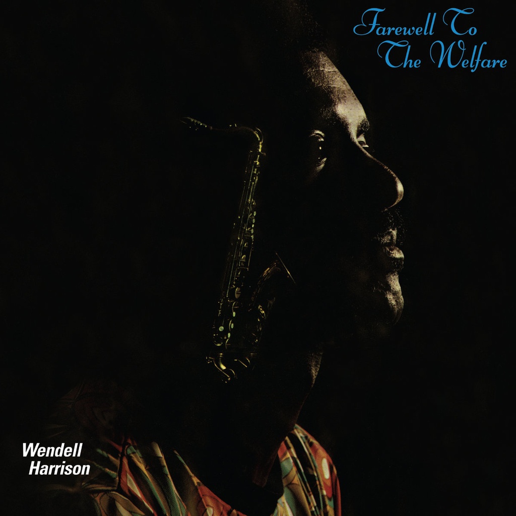 [NA5213-LP] Wendell Harrison,	Farewell To The Welfare