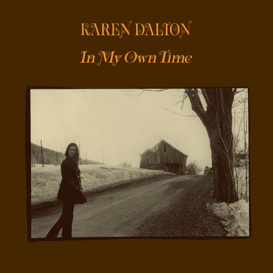 Karen Dalton, In My Own Time - 50th Anniversary Edition (CLEAR)