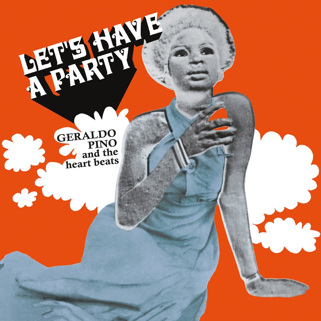 Geraldo Pino & The Heartbeats, Let's Have A Party - repressed!