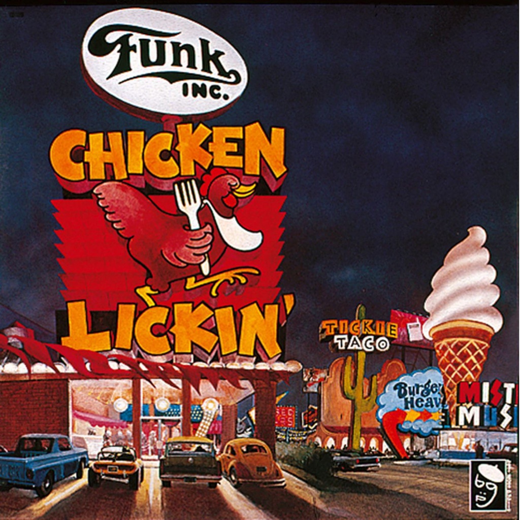 Funk Inc, Chicken Lickin'