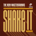 The New Mastersounds, Shake It (ft. Lamar Williams Jr.) b/w Permission To Land (Ft. Jeff Franca)