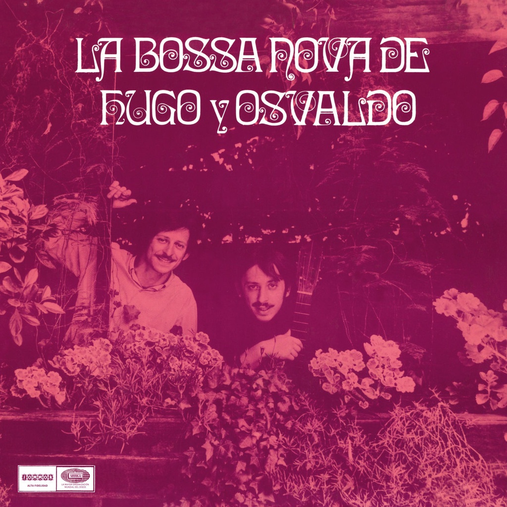 Hugo y Osvaldo, La Bossa Nova de ...