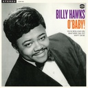 Billy Hawks	O'Baby!