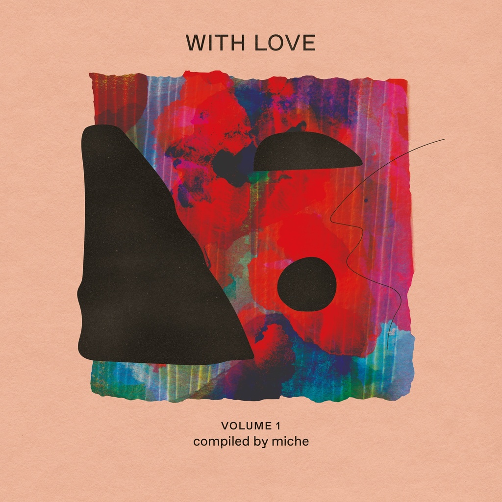 With Love : Volume 1 - Compiled by Miche (COLOR)