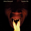 Johnny Hammond, Gambler’s Life (CD)