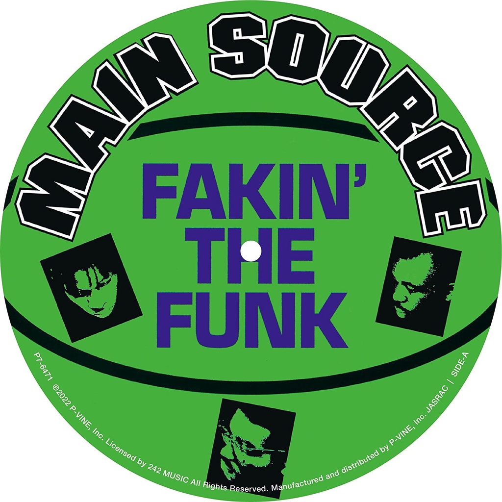 Main Source, Fakin' The Funk / He Got So Much Soul (He Don't Need No Music) (PICTURE DISC)