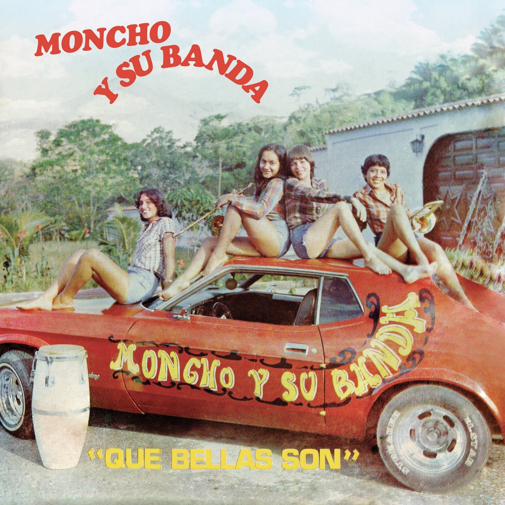 Moncho Y Su Banda, Que Bellas Son