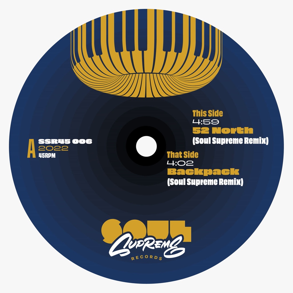 Gallowstreet, 52 North (Soul Supreme Remix) / Shamis & Rebiere, Backpack [Soul Supreme Remix]