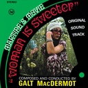 Galt MacDermot, 	Woman Is Sweeter 