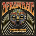 AfroMagic Vol.1 - Hypnotic Grooves & Ecstatic Moves - Deep Dancefloor Jams of African Disco, Funk, Boogie, Reggae & Proto House Music 1976-1981