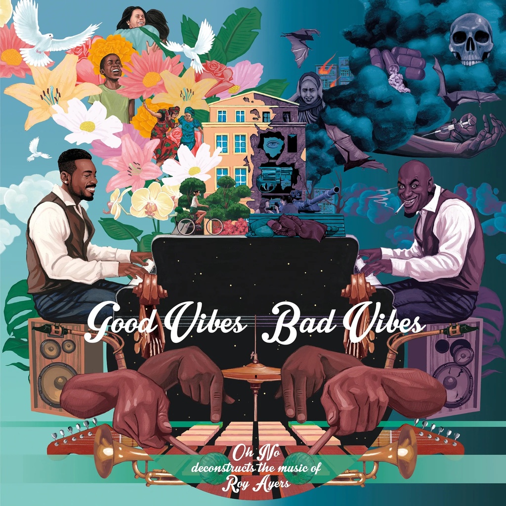 [NSD228-LP] Oh No & Roy Ayers, Good Vibes / Bad Vibes
