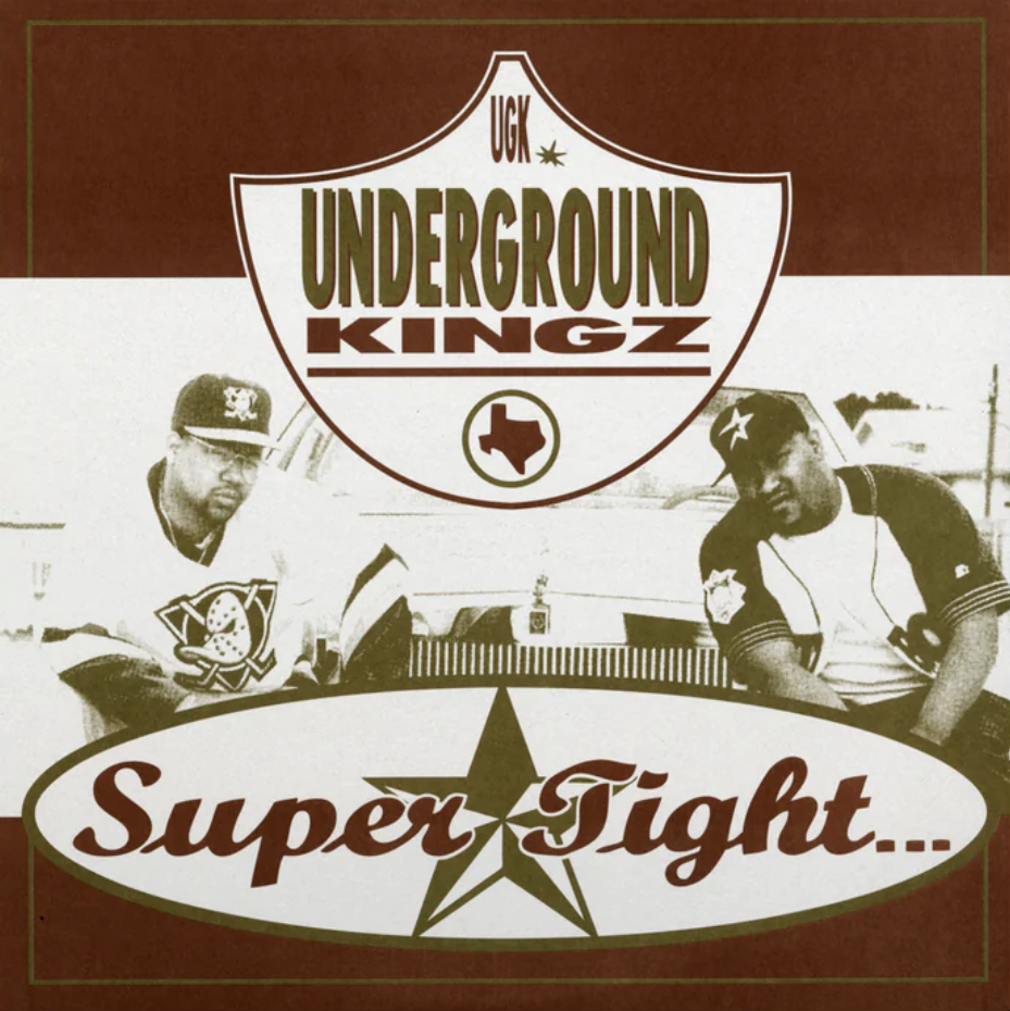 UGK (Underground Kingz), Super Tight (CLEAR)