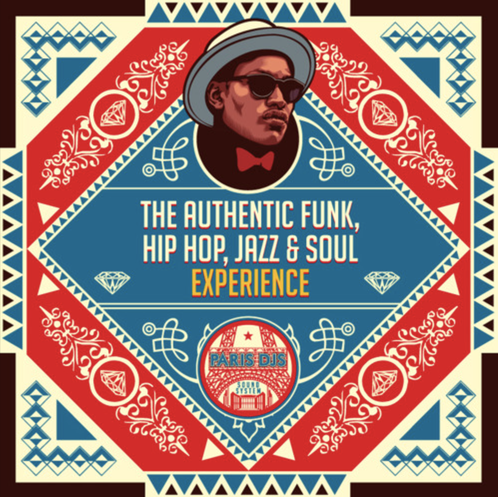 Paris DJs Soundsystem, The Authentic Funk, Hip Hop, Jazz & Soul Experience
