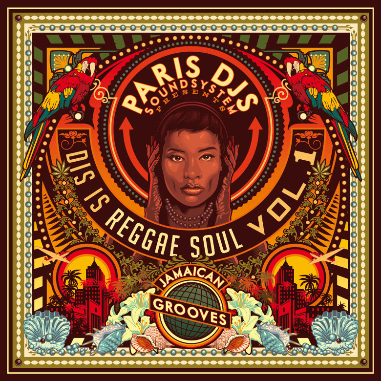 Paris DJs Soundsystem, Dis Is Reggae Soul Vol.1 - Jamaican Grooves