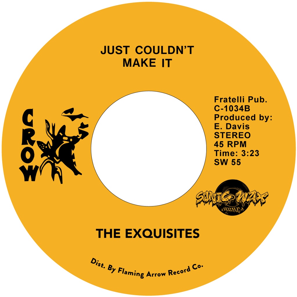 Exquisites, Just Couldn’t Make It / Blank (One Sided 7”)
