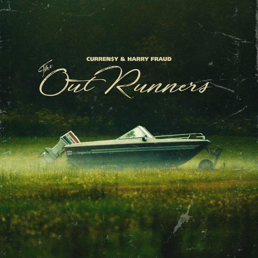 Currensy & Harry Fraud, The OutRunners