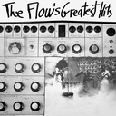 The Flow’s Greatest Hits