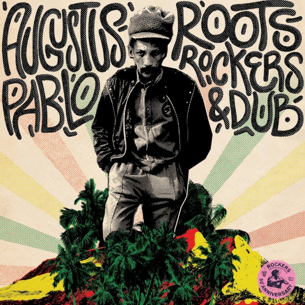 Augustus Pablo, Roots, Rockers & Dub