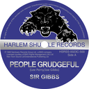Sir Gibbs  People Grudgeful/Pan Ya Machete 
