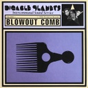 Digable Planets, Blowout Comb