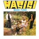 Masisi Mass Funk, I Want You Girl