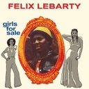 Felix Lebarty, Girls For Sale