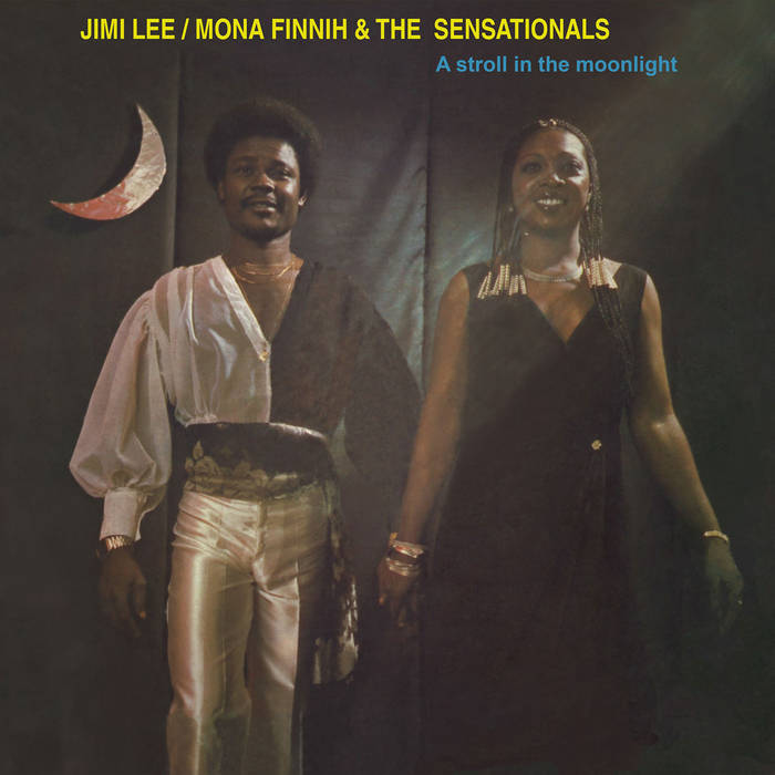 Jimi Lee / Mona Finnih & The Sensationals, A Stroll In The Moonlight