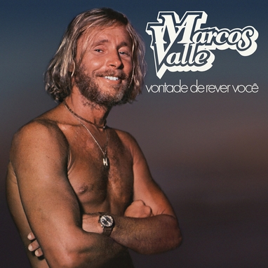 [MRSSS546] Marcos Valle, Vontade De Rever Você