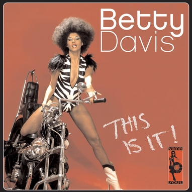 Betty Davis ‎– This Is It!