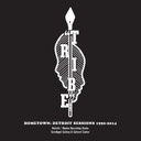Tribe, Hometown: Detroit Sessions 1990-2014