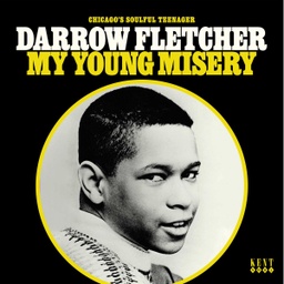[KENT 520 LP] Darrow Fletcher, My Young Misery