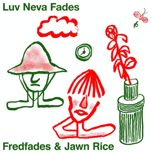 [MI-021] Fredfades & Jawn Rice, Luv Neva Fades