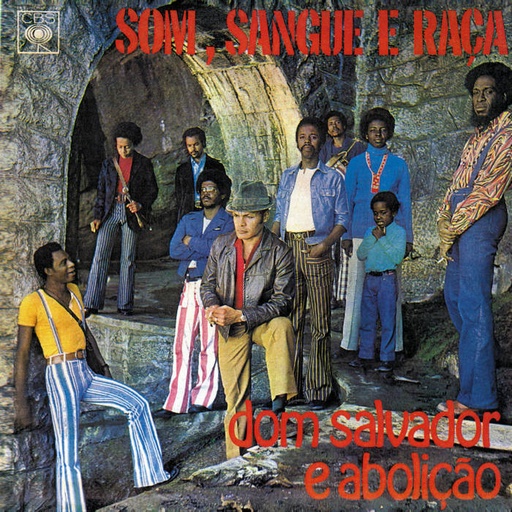 [MAR004] Dom SALVADOR,	Som, Sangue E Raça	LP