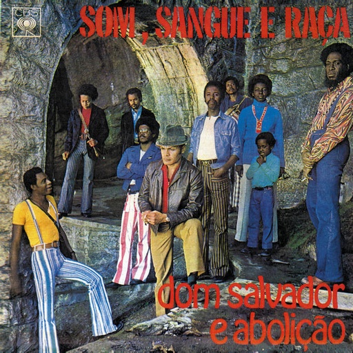 [MAR004] Dom Salvador, Som, Sangue E Raça