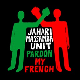 [MMS042-LP] Jahari Massamba Unit, Pardon My French