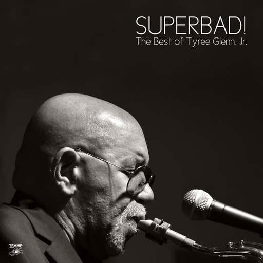 [TRLP-9091BONUS7] Superbad! The Best of Tyree Glenn Jr.