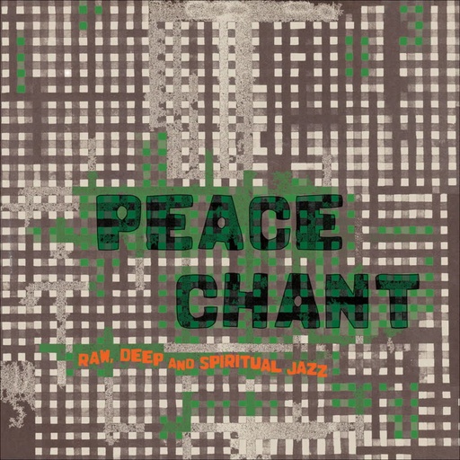 [TRLP90941] Peace Chant - Raw, Deep and Spiritual Jazz Vol​​.​​3