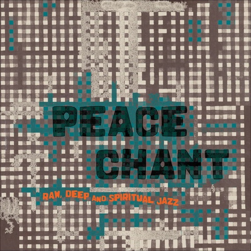 [TRLP90942] Peace Chant - Raw, Deep and Spiritual Jazz Vol​​.​​4