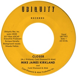 Mike James Kirkland and Cold Diamond & Mink, Closer