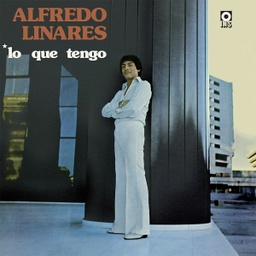 [VAMPI224 LP] Alfredo Linares, Lo Que Tengo