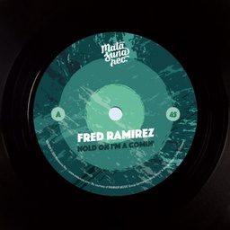 [MSR024] Fred Ramirez, Hold On I'm Coming