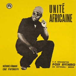 [AJXLP552] T. P. Orchestre Poly Rythmo De Cotonou, Rep Pop Du Benin ‘Unité Africaine’