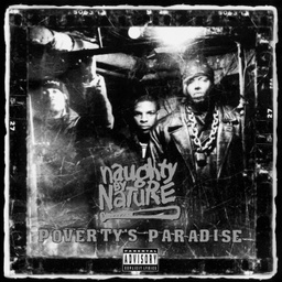 [TB-5114-1] Naughty by Nature, Poverty's Paradise (25th Anniversary – Remastered)