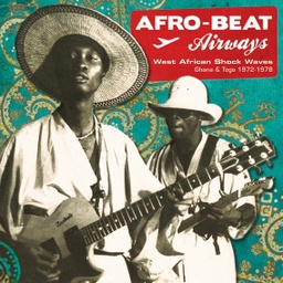 [AALP068] Afro​-​Beat Airways - West African Shock Waves - Ghana & Togo 1972​-​1978 (2021 LP Repress)