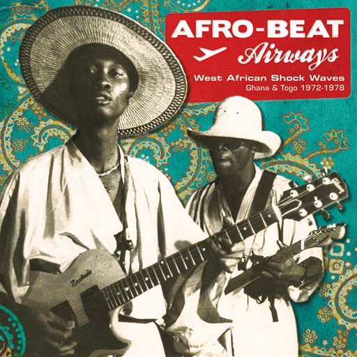 [AALP068] Afro​-​Beat Airways - West African Shock Waves - Ghana & Togo 1972​-​1978 (Analog Africa Nr. 8)