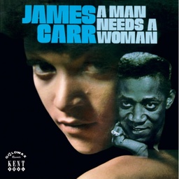 [KEND 215] James Carr, A Man Needs A Woman